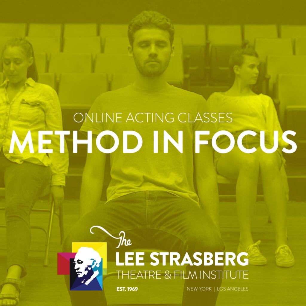 Online Acting Classes The Lee Strasberg Theatre Film Institute