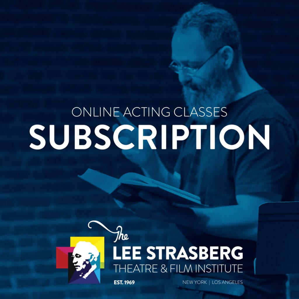 Online Acting Classes The Lee Strasberg Theatre Film Institute